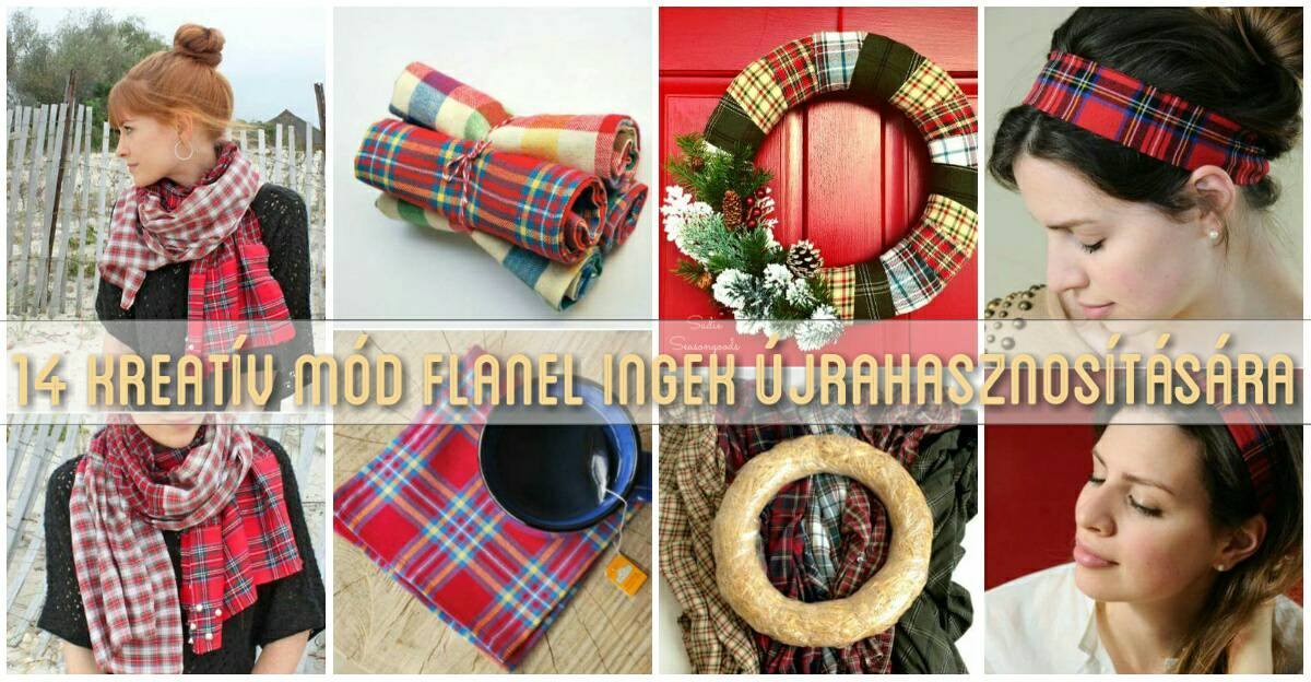 14 kreatív mód flanel ingek újrahasznosítására